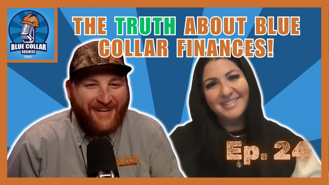 Ep. 24 - Mastering Cash Flow in Blue Collar Business